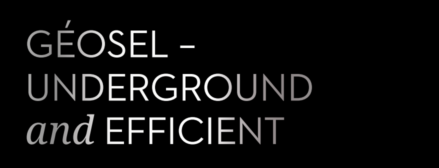 Géosel – Underground and efficient